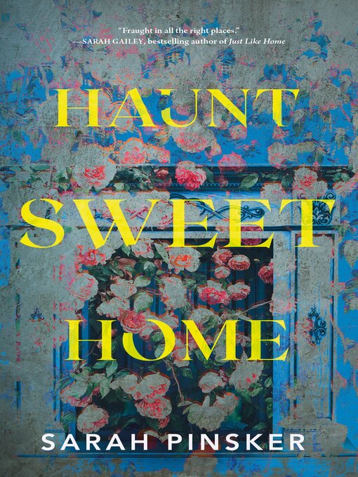 Title details for Haunt Sweet Home by Sarah Pinsker - Available